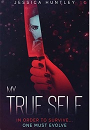 My True Self (Jessica Huntley)