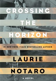 Crossing the Horizon (Laurie Notaro)