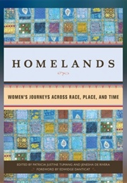 Homelands: A Women's Journey Across Race, Place, and Time (Patricia Justine)