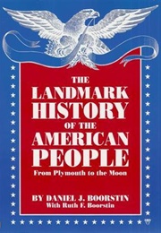 The Landmark History of the American People (Boorstin, Daniel J.)