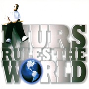 Murs - Murs Rules the World