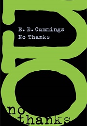 No Thanks (E.E. Cummings)