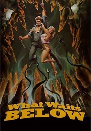 What Waits Below (1984)