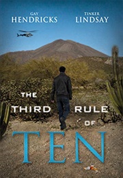 The Third Rule of Ten (Gay Hendricks)
