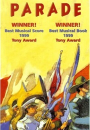 Parade (Jason Robert Brown and Alfred Uhry)