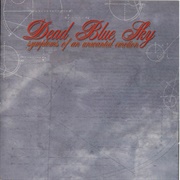 Dead Blue Sky - Symptoms of an Unwanted Emotion