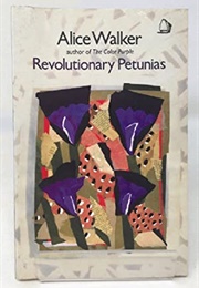 Revolutionary Petunias (Alice Walker)