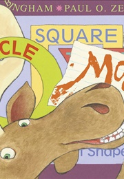 Circle, Square, Moose (Kelly Bingham)