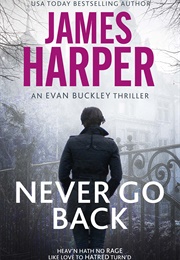 Never Go Back (James Harper)
