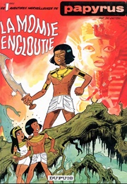 Papyrus, Tome 1 - La Momie Engloutie (Lucien De Gieter)