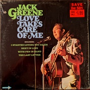 Love Takes Care of Me - Jack Greene