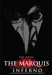 The Marquis Inferno (Guy Davis)