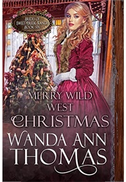 Merry Wild West Christmas (Wanda Ann Thomas)
