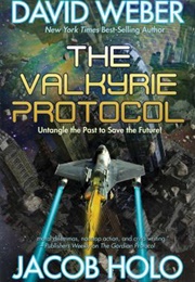 The Valkyrie Protocol (David Weber)