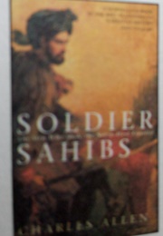 Soldier Sahibs (Charles Allen)