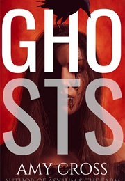 Ghosts: The Complete Series (Amy Cross)
