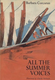 All the Summer Voices (Barbara Corcoran)