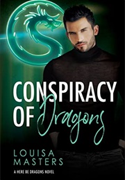 Conspiracy of Dragons (Louisa Masters)