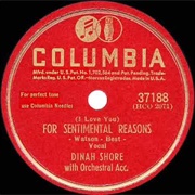 (I Love You) for Sentimental Reasons - Dinah Shore