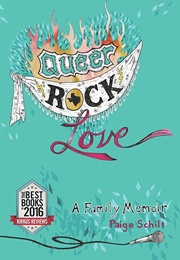 Queer Rock Love (Paige Schilt)