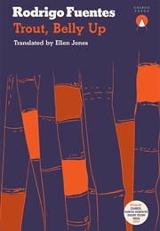 Trout, Belly Up (Rodrigo Fuentes)