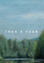 Then a Year (2001)