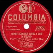 Johnny Doughboy Found a Rose in Ireland - Kay Kyser