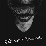 How 'Bout You Don't - The Lost Trailers