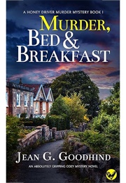 Murder Bed & Breakfast (Jean Goodhind)