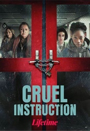 Cruel Instruction (2022)