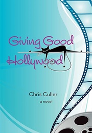 Giving Good Hollywood (Chris Culler)