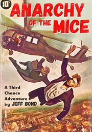 Anarchy of the Mice (Jeff Bond)