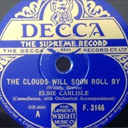 The Clouds Will Soon Roll by - 	Bert Ambrose &amp; His Orchestra
