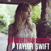 Sweeter Than Fiction - Taylor Swift
