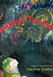 Gypsy's Fortune (Caroline Stellings)