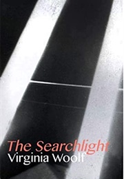 The Searchlight (Virginia Woolf)