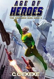 Age of Heroes (Pantheon Saga #1) (C.C. Ekeke)