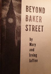 Beyond Baker Street (Mary Jaffee)