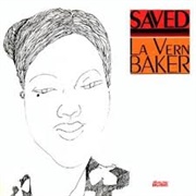 Saved - Lavern Baker