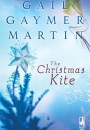 The Christmas Kite (Gail Gaymer Martin)