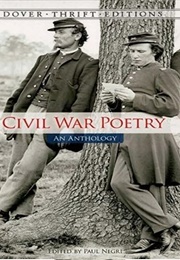 Civil War Poetry: An Anthology (Paul Negri)