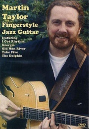 Martin Taylor: Fingerstyle Jazz Guitar (2005)