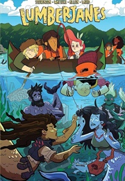 Lumberjanes: Band Together (Stevenson, Leyh, Allen, Watters & Nowak)