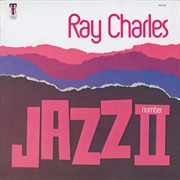 Jazz Number II (Ray Charles, 1973)