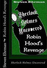 Robin Hood's Revenge (Steven Ehrman)