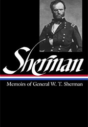 William Tecumseh Sherman: Memoirs of General W. T. Sherman (William Tecumseh Sherman)