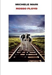 Rosso Floyd (Michele Mari)