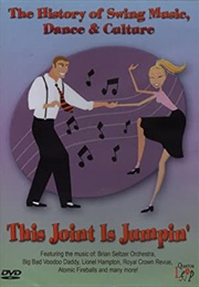 The History of Swing Music, Dance & Culture (2007)