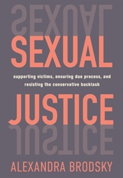 Sexual Justice (Alexandra Brodsky)