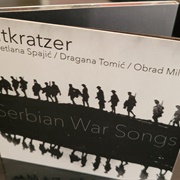 Serbian War Songs Zeitkratzer, Svetlana Spajić, Dragana Tomić & Obrad Milić